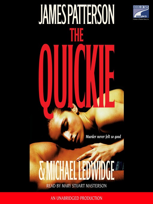 Title details for The Quickie by James Patterson - Available
